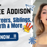 Aimee Addison Bio, Careers, Siblings, Net Worth & More