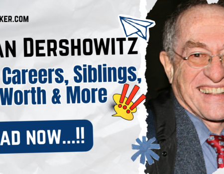 Alan Dershowitz Bio, Careers, Siblings, Net Worth & More 2026