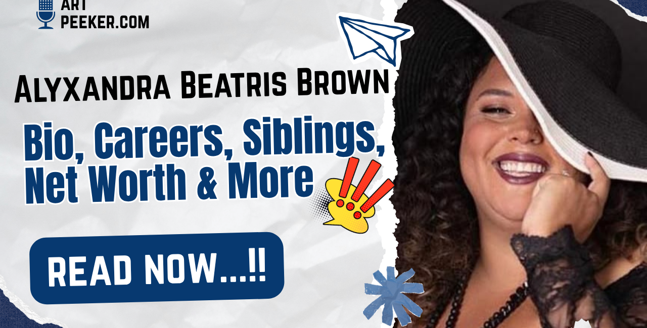 Alyxandra Beatris Brown Bio, Careers, Siblings, Net Worth & More 2026 Alyxandra Beatris Brown Bio, Careers, Siblings, Net Worth & More 2026