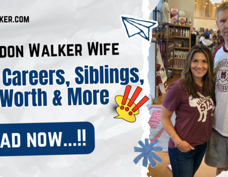 Brandon Walker Wife Bio, Careers, Siblings, Net Worth & More 2026