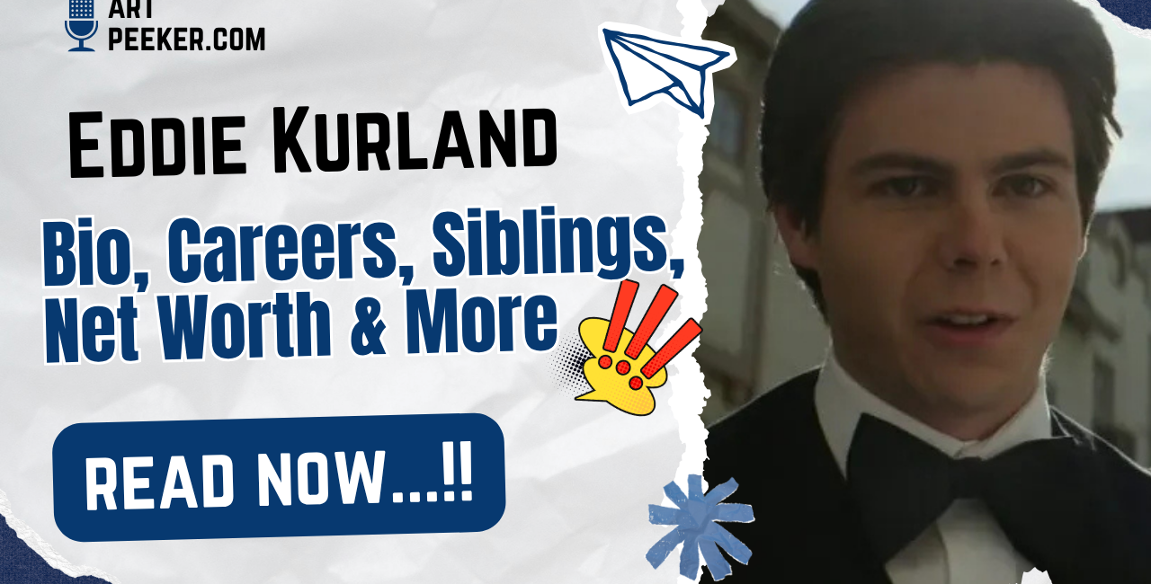 Eddie Kurland The Offer Bio, Careers, Siblings, Net Worth & More 2026
