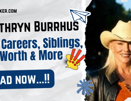 Kathryn Burrhus Bio, Careers, Siblings, Net Worth & More 2026