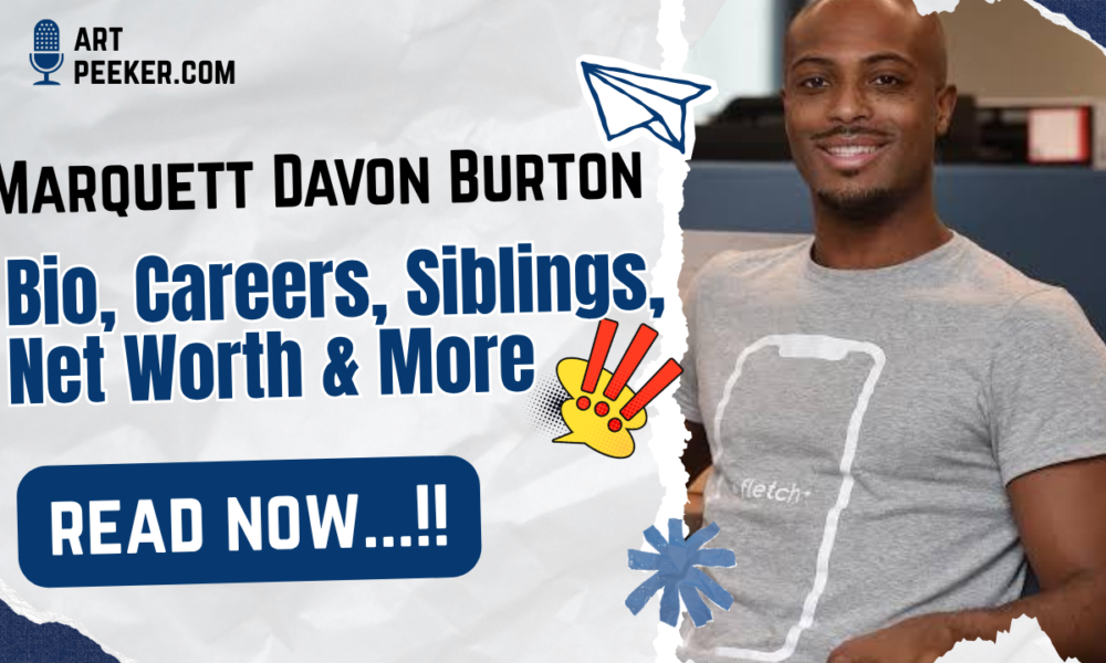 Marquett Davon Burton Bio, Careers, Siblings, Net Worth & More 2026