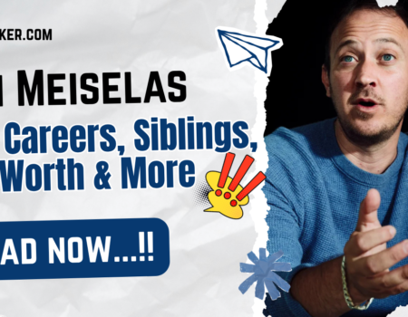 Ben Meiselas Bio, Careers, Siblings, Net Worth & More 2026
