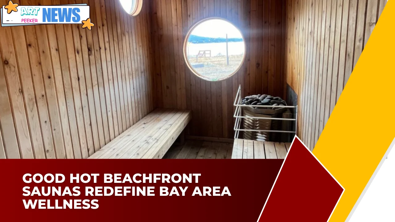 Good Hot Beachfront Saunas Redefine Bay Area Wellness
