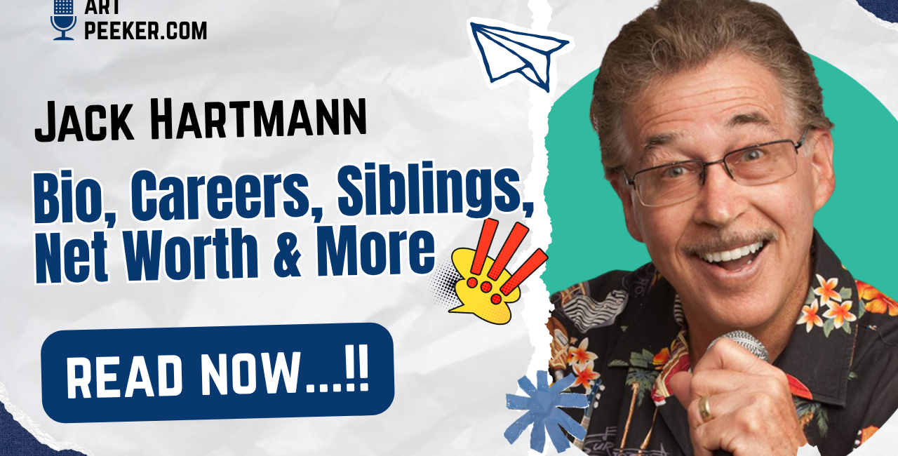 Jack Hartmann Bio, Careers, Siblings, Net Worth & More 2026