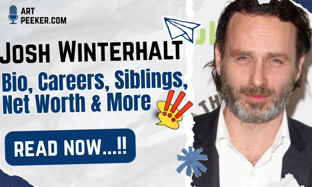 Josh Winterhalt Bio, Careers, Siblings, Net Worth & More 2026