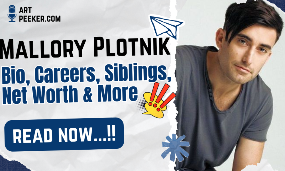 Mallory Plotnik Bio, Careers, Siblings, Net Worth & More 2026