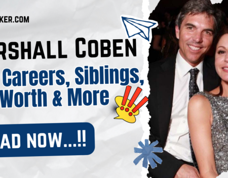 Marshall Coben Bio, Careers, Siblings, Net Worth & More 2026